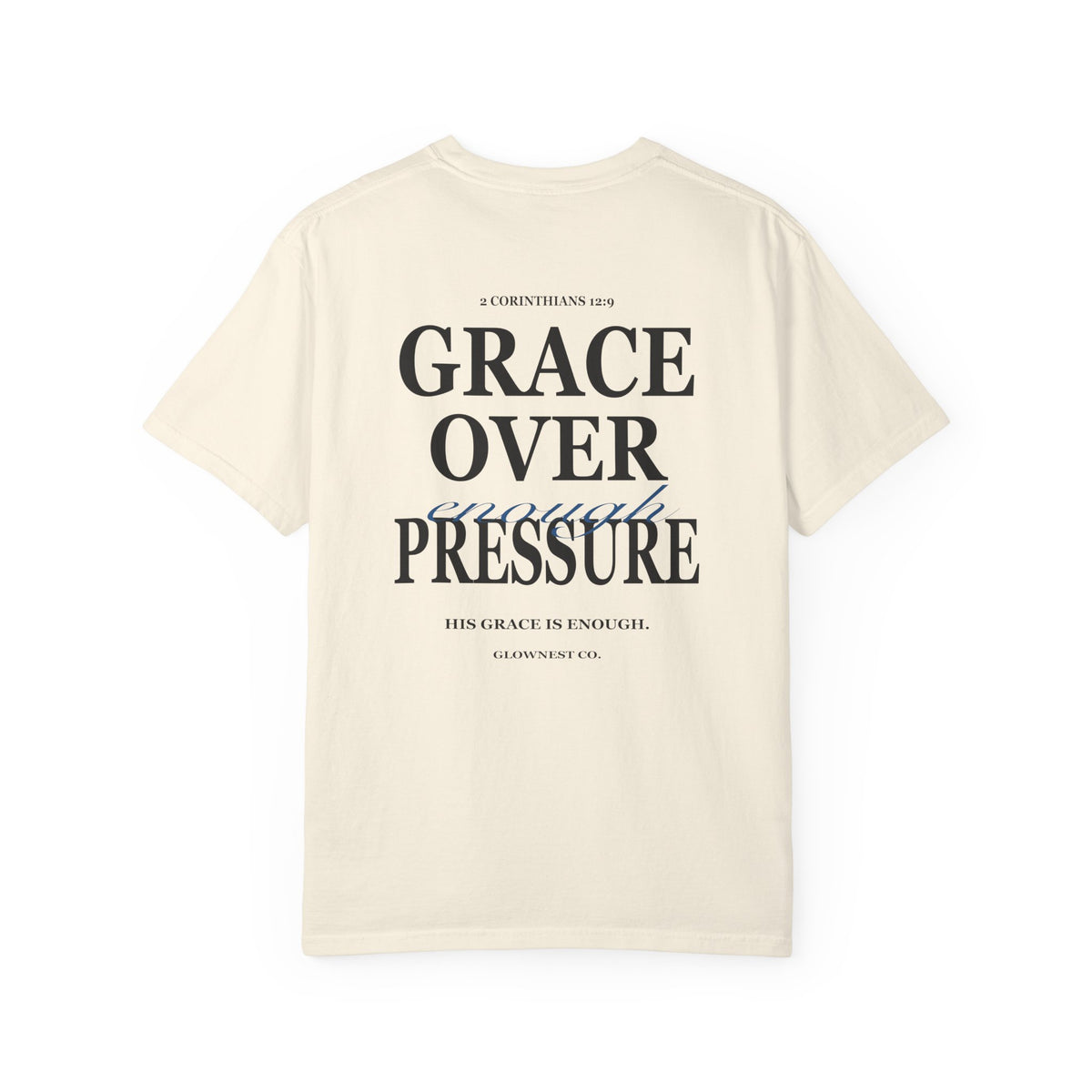 Grace Over Pressure Christian Streetwear Tee