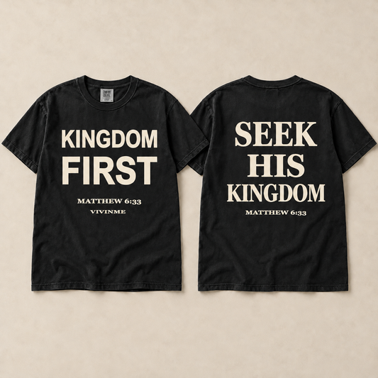 Kingdom First Christian Graphic Tee | Matthew 6:33 Cotton Shirt | VIVINME